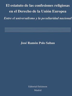 cover image of El estatuto de las confesiones religiosas en el Derecho de la Unión Europea